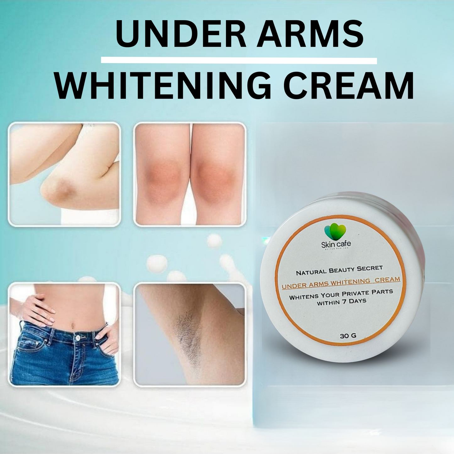 UNDER ARM CREAM ( PRIVATE BODY PARTS CREAM )